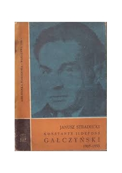 Stradecki Konstanty Ildefons Gałczyński 1905-1953