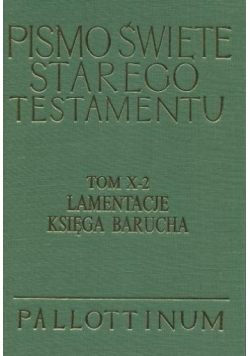 Pismo Święte Starego Testamentu, Tom X- 2