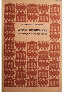 Wypisy historyczne do dziejów starożytnych 1928 r.