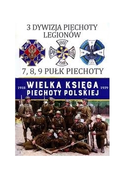 3 Dywizja piechoty legionów. 7,8,9 pułk piechoty, tom  3