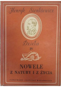 Nowele z natury i z życia. Dzieła IV, 1949r.