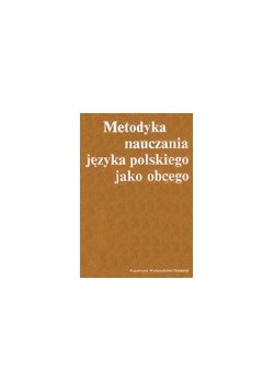 Metodyka nauczania języka polskiego jako obcego