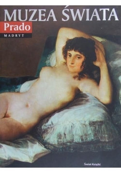 Muzea Świata.Prado Madryt
