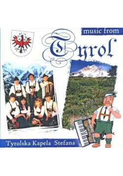Music from Tyrol. Tyrolska Kapela Stefana CD