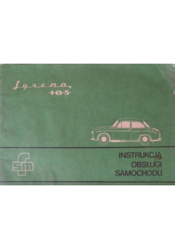 Instrukcja obsługi samochodu Syrena 105
