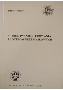 Modelowanie sterowania procesów przemysłowych