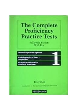 The Complete Proficiency Practice Tests 1
