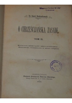 O chrześcijańską zasadę  tom II 1895 r.