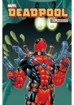 Deadpool Classic. T. 3