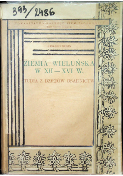 Ziemia Wieluńska w XII  XVI w