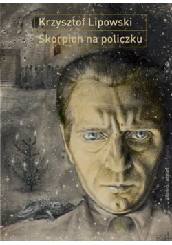 Skorpion na policzku. Słowo i obraz w twórczości..