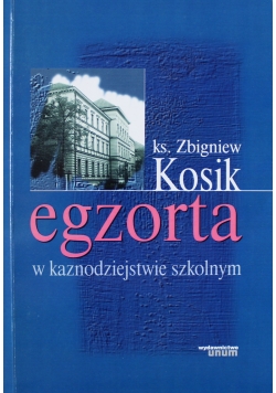 Egzorta w kaznodziejstwie szkolnym