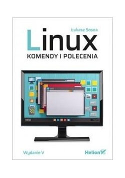 Linux. Komendy i polecenia