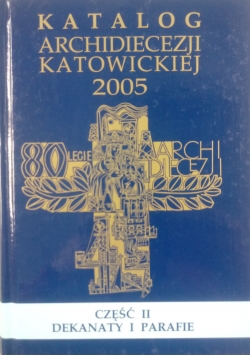 Katalog Archidiecezji Katowickiej cz II