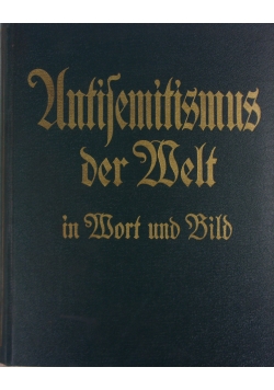 Antisemitismus der welt in wort und bild, 1936 r.