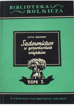Sadownictwo w gospodarstwie wiejskim 1941 r.