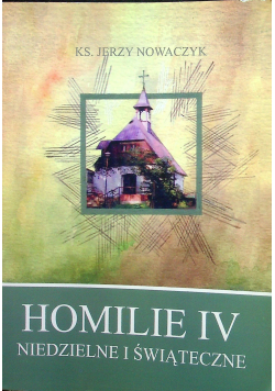 Homilie IV niedzielne i świąteczne