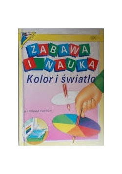 Zabawa i nauka kolor i światło