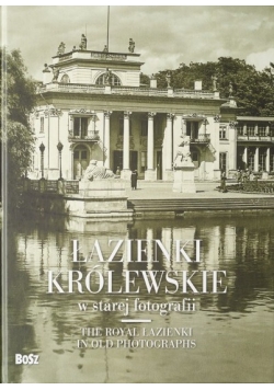Łazienki królewskie w starej fotografii
