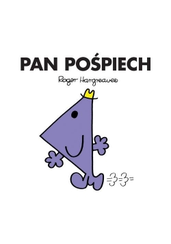 Pan Pośpiech