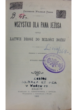 Wszystko dla Pana Jezusa, 1901 r.