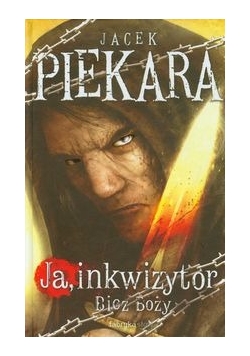 Ja inkwizytor: Bicz Boży