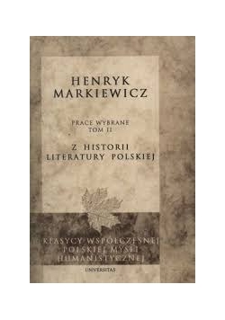 Prace wybrane tom II.Z historii literatury Polskiej