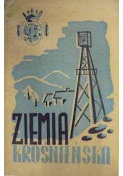 Ilustrowana monografia powiatu krośnieńskiego