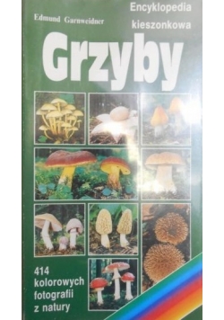 Grzyby Encyklopedia kieszonkowa