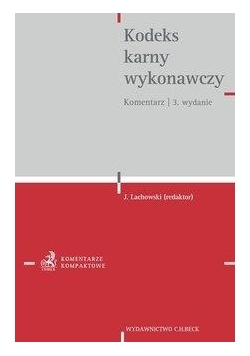Kodeks karny wykonawczy. Komentarz w.3
