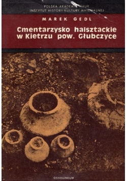 Cmentarzysko halsztackie w Kietrzu pow. Głubczcyce
