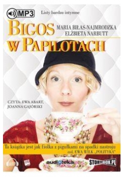 Bigos w papilotach audiobook