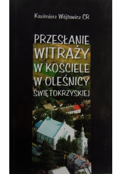 Przesłanie Witraży w Oleśnicy Świętokrzyskiej