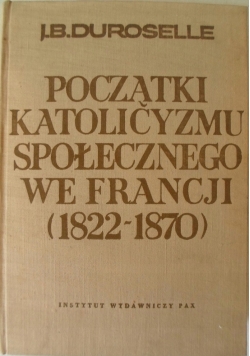 Początki katolicyzmu społecznego we Francji 1822 1870