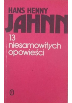 13 niesamowitych opowieści