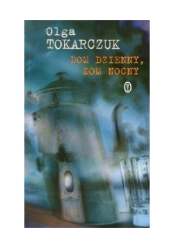 Dom dzienny, dom nocny