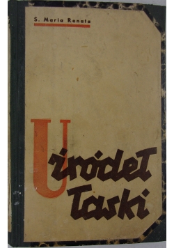 U źródeł łaski, 1937 r.