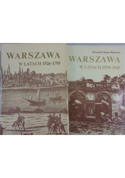 Warszawa w latach od 1526 do 1795. Warszawa w latach 1939-1945