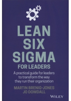 Lean Six Sigma For Leaders