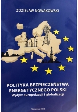 Polityka bezpieczeństwa energetycznego Polski