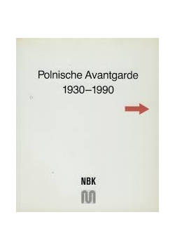 Polnische Avantgarde 1930 - 1990