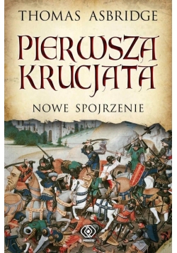 Pierwsza krucjata nowe spojrzenie