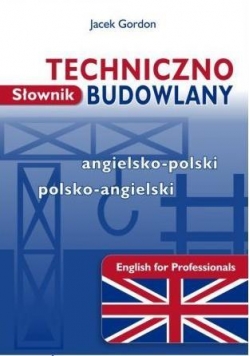 Słownik tech.-budowlany ang-pol, pol-ang