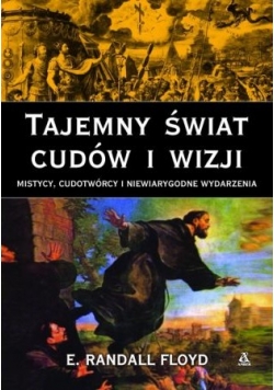 Tajemny świat cudów i wizji