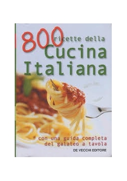 800 ricette della Cucina Italiana