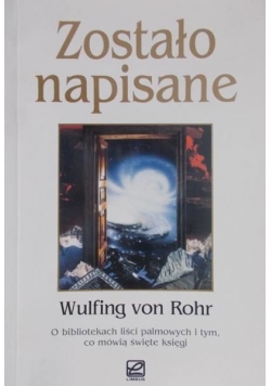 Rohr Wulfing - Zostało napisane