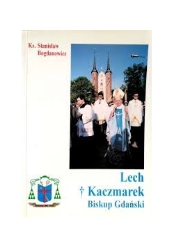 Lech Kaczmarek Biskup Gdański