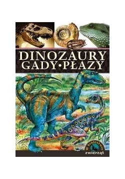 Dinozaury, gady, płazy