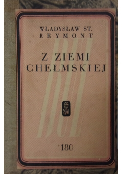 Z ziemi chełmskiej , 1927 r.