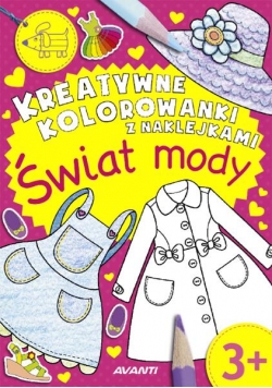 Kreatywne kolorowanki. Świat mody